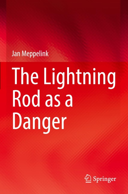 The Lightning Rod as a Danger
