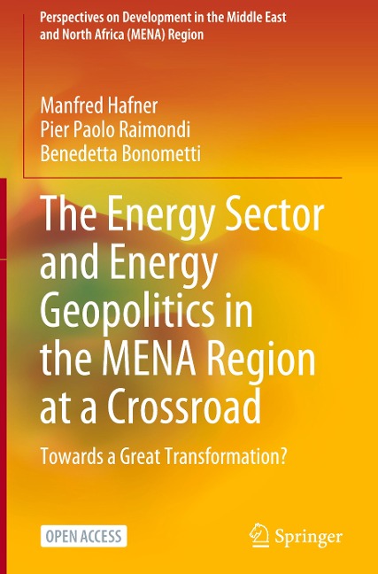 The Energy Sector and Energy Geopolitics in the MENA Region at a Crossroad: Towards a Great Transformation?