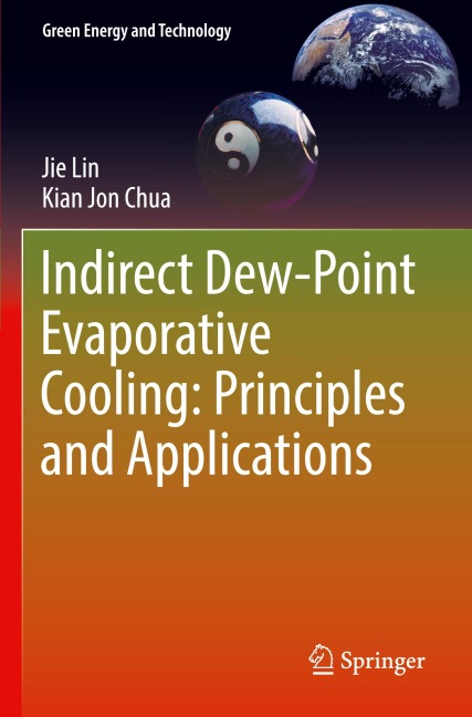 Indirect Dew-Point Evaporative Cooling: Principles and Applications
