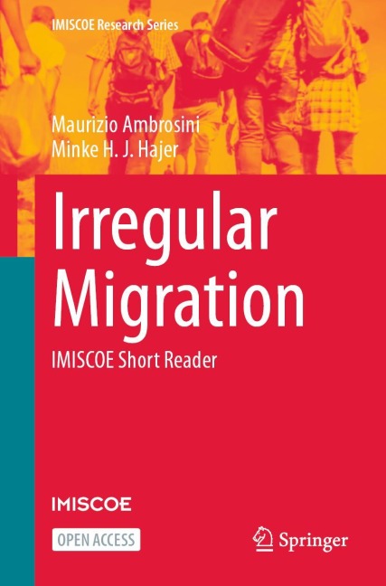 Irregular Migration: IMISCOE Short Reader