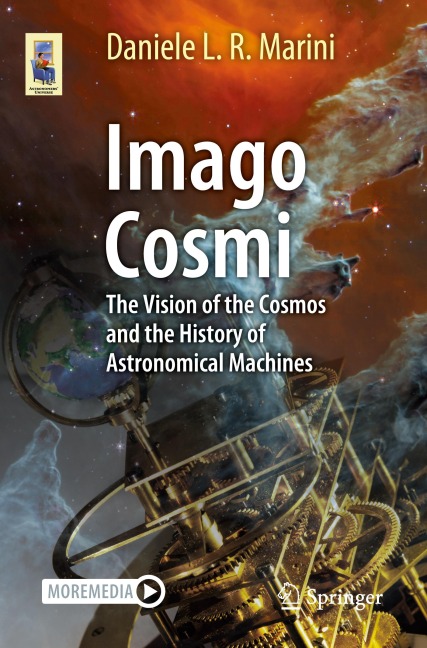 Imago Cosmi: The Vision of the Cosmos and the History of Astronomical Machines
