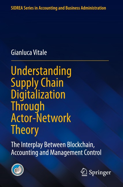 Understanding Supply Chain Digitalization Through Actor-Network Theory: The Interplay Between Blockchain, Accounting and Management Control