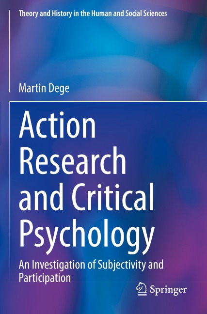 Action Research and Critical Psychology: An Investigation of Subjectivity and Participation