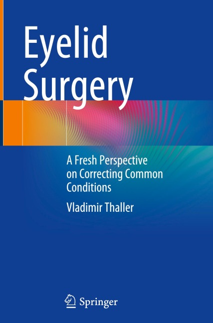 Eyelid Surgery: A Fresh Perspective on Correcting Common Conditions
