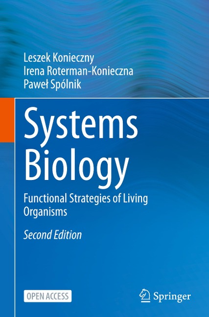 Systems Biology: Functional Strategies of Living Organisms