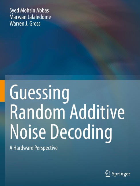 Guessing Random Additive Noise Decoding: A Hardware Perspective