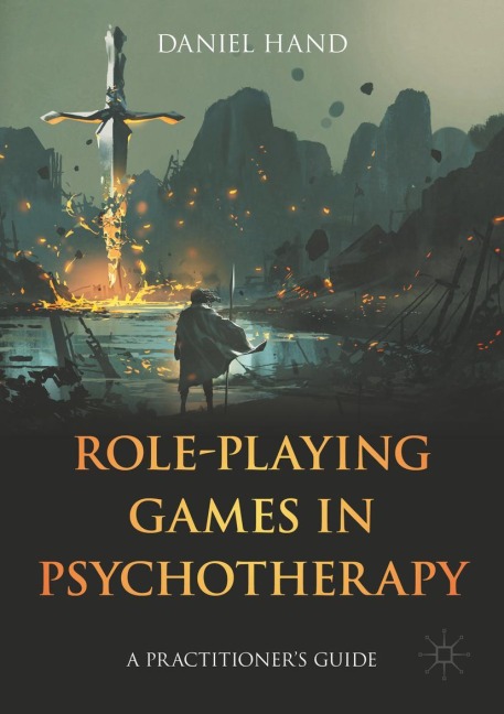 Role-Playing Games in Psychotherapy: A Practitioners Guide