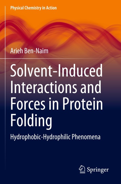 Solvent-Induced Interactions and Forces in Protein Folding: Hydrophobic-Hydrophilic Phenomena