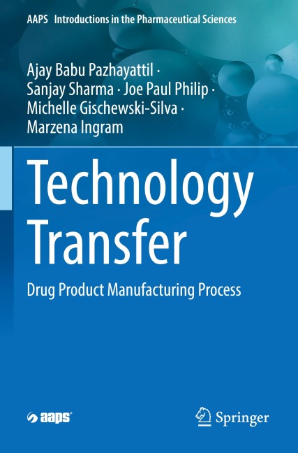 Technology Transfer: Drug Product Manufacturing Process