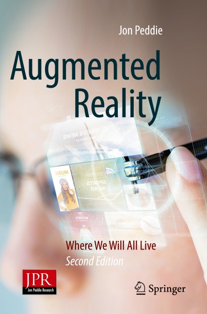 Augmented Reality: Where We Will All Live
