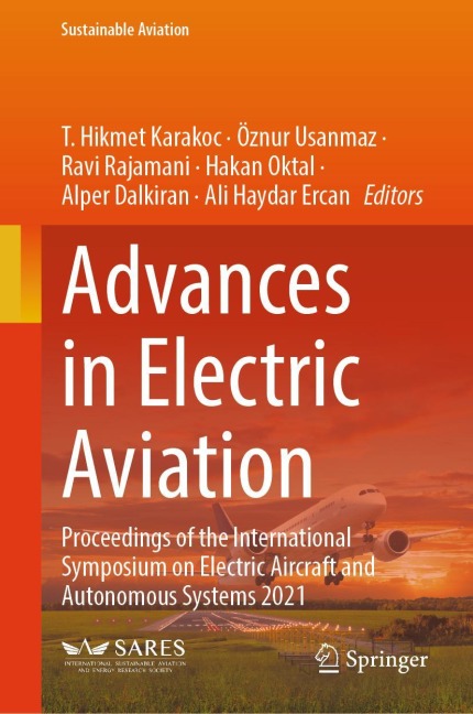 Advances in Electric Aviation: Proceedings of the International Symposium on Electric Aircraft and Autonomous Systems 2021