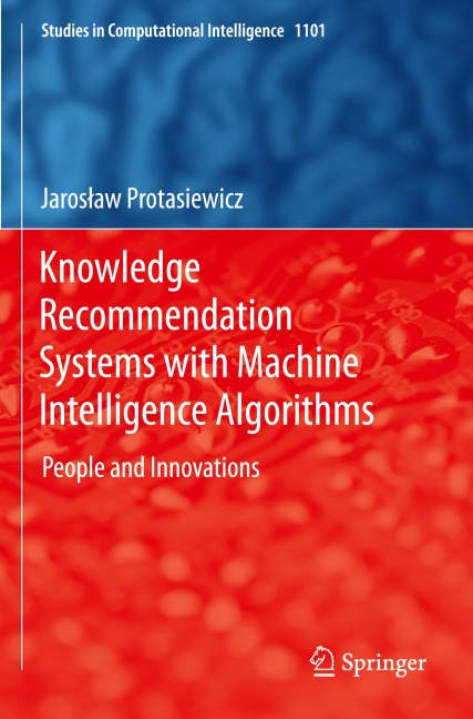 Knowledge Recommendation Systems with Machine Intelligence Algorithms: People and Innovations