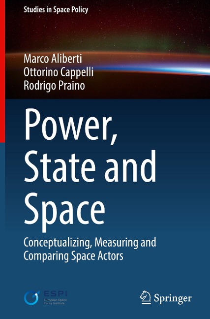 Power, State and Space: Conceptualizing, Measuring and Comparing Space Actors