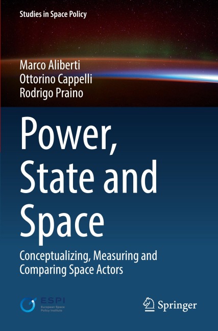 Power, State and Space: Conceptualizing, Measuring and Comparing Space Actors