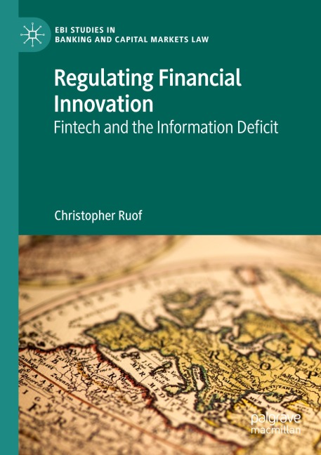 Regulating Financial Innovation: Fintech and the Information Deficit