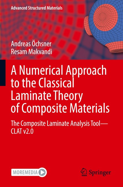 A Numerical Approach to the Classical Laminate Theory of Composite Materials: The Composite Laminate Analysis Tool-CLAT v2.0