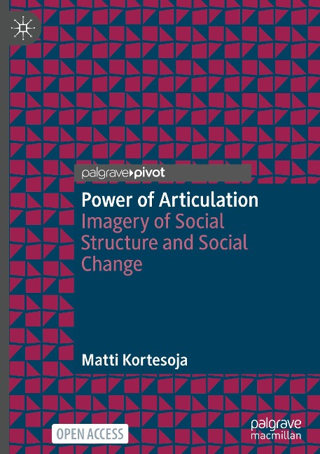 Power of Articulation: Imagery of Social Structure and Social Change