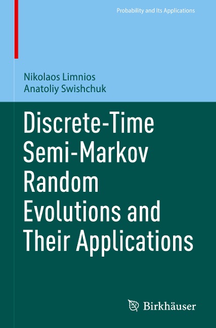 Discrete-Time Semi-Markov Random Evolutions and Their Applications
