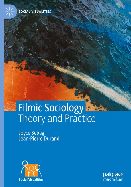 Filmic Sociology: Theory and Practice