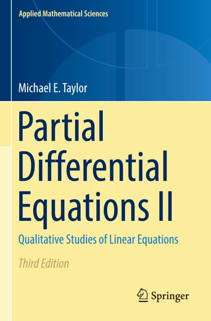 Partial Differential Equations II: Qualitative Studies of Linear Equations