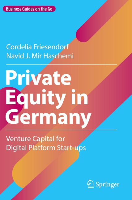 Private Equity in Germany: Venture Capital for Digital Platform Start-ups