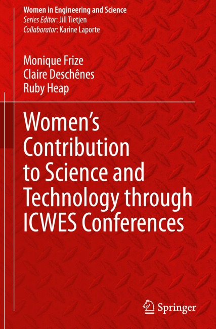 Womens Contribution to Science and Technology through ICWES Conferences