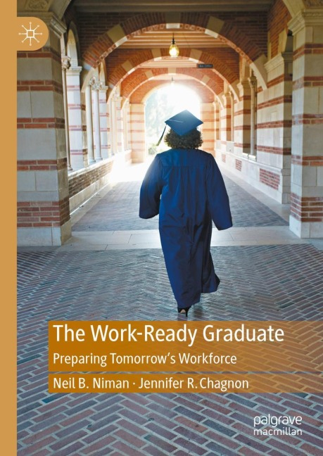 The Work-Ready Graduate: Preparing Tomorrows Workforce