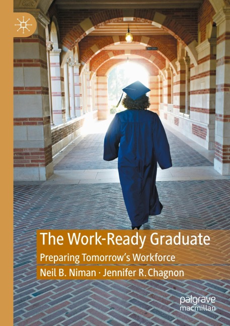 The Work-Ready Graduate: Preparing Tomorrows Workforce