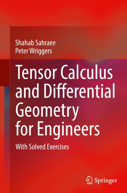 Tensor Calculus and Differential Geometry for Engineers: With Solved Exercises