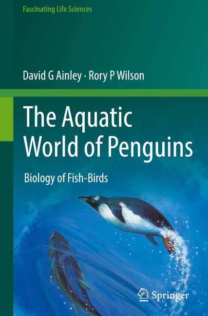 The Aquatic World of Penguins: Biology of Fish-Birds