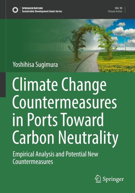 Climate Change Countermeasures in Ports Toward Carbon Neutrality: Empirical Analysis and Potential New Countermeasures
