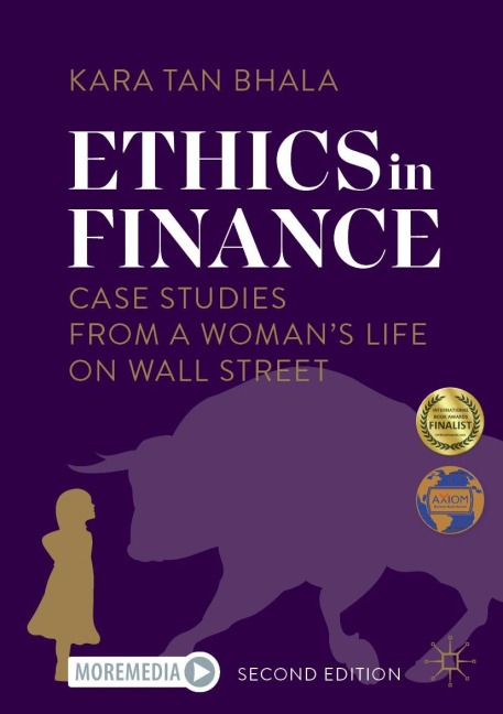Ethics in Finance: Case Studies from a Womans Life on Wall Street