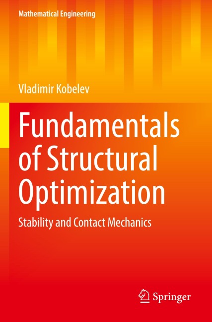 Fundamentals of Structural Optimization: Stability and Contact Mechanics