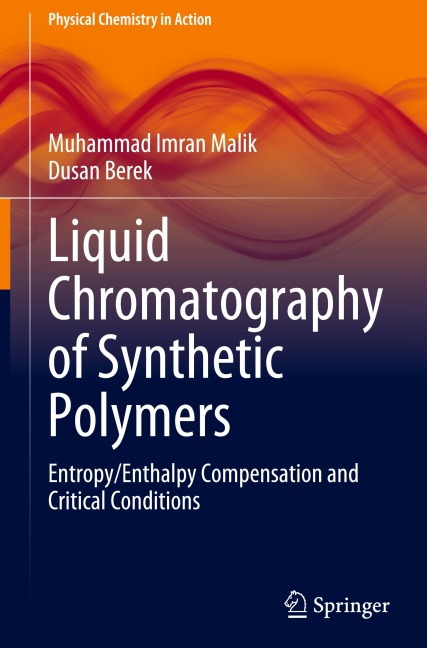 Liquid Chromatography of Synthetic Polymers: Entropy/Enthalpy Compensation and Critical Conditions