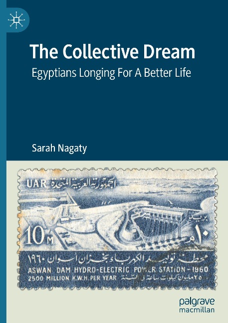 The Collective Dream: Egyptians Longing For A Better Life
