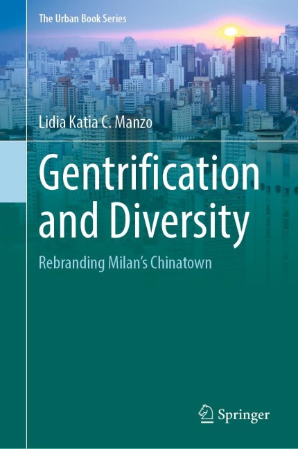 Gentrification and Diversity: Rebranding Milans Chinatown