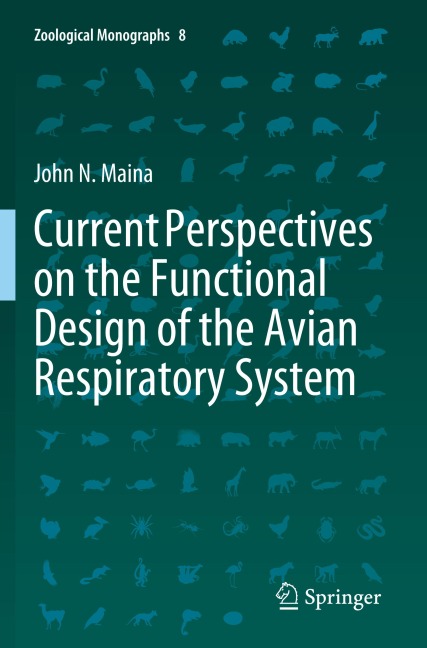 Current Perspectives on the Functional Design of the Avian Respiratory System