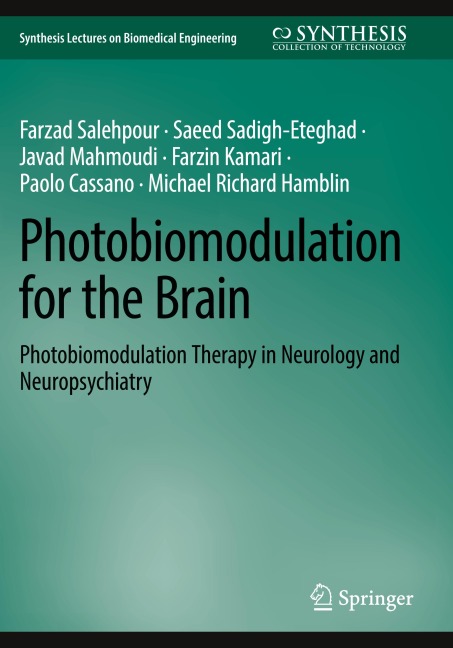 Photobiomodulation for the Brain: Photobiomodulation Therapy in Neurology and Neuropsychiatry