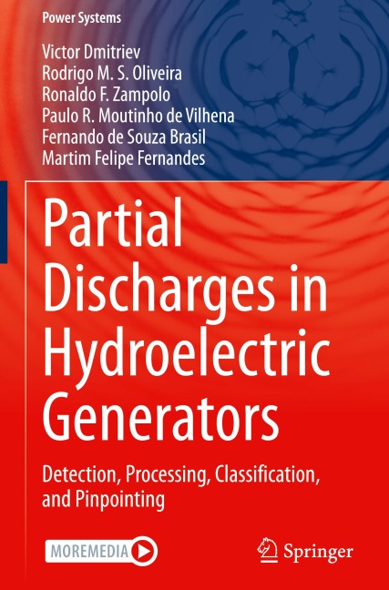 Partial Discharges in Hydroelectric Generators: Detection, Processing, Classification, and Pinpointing