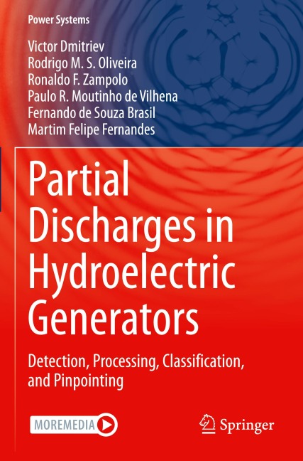Partial Discharges in Hydroelectric Generators: Detection, Processing, Classification, and Pinpointing