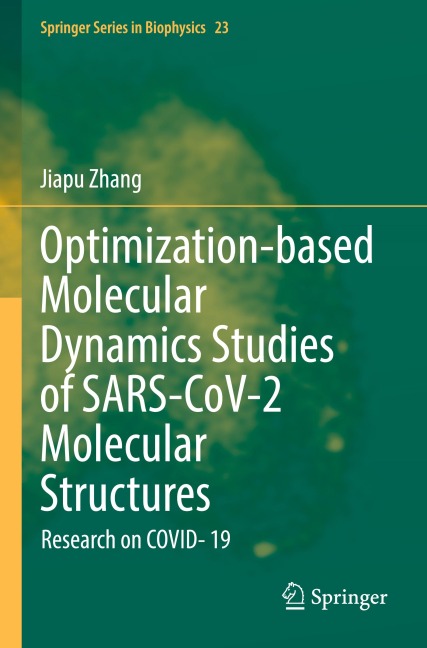 Optimization-based Molecular Dynamics Studies of SARS-CoV-2 Molecular Structures: Research on COVID- 19