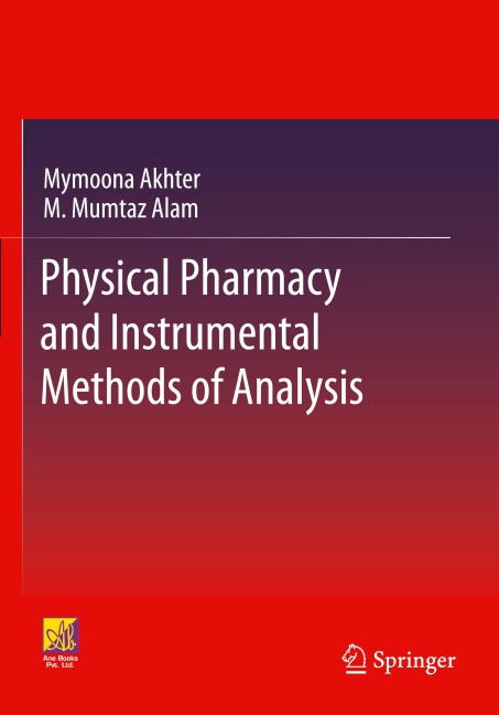 Physical Pharmacy and Instrumental Methods of Analysis