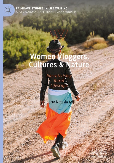 Women Vloggers, Cultures & Nature: Narrativising Rural Lifescape