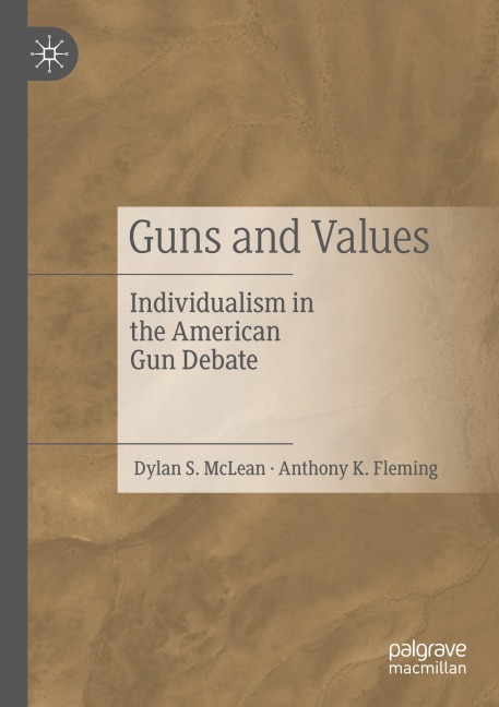 Guns and Values: Individualism in the American Gun Debate