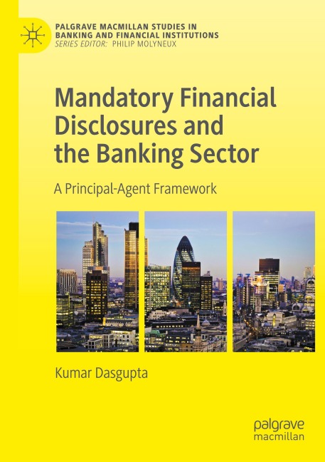 Mandatory Financial Disclosures and the Banking Sector: A Principal-Agent Framework