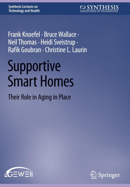 Supportive Smart Homes: Their Role in Aging in Place