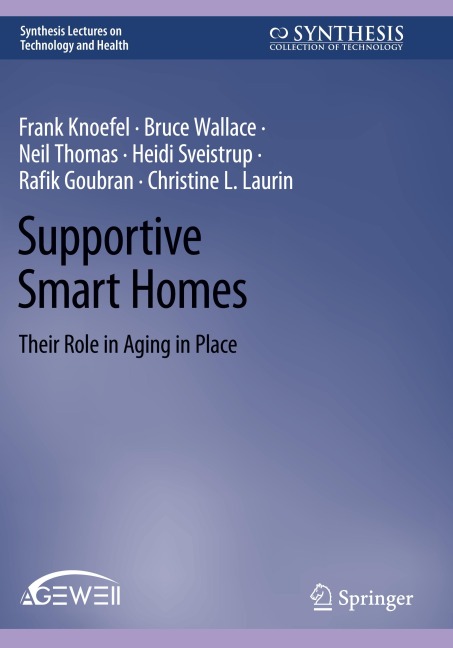 Supportive Smart Homes: Their Role in Aging in Place