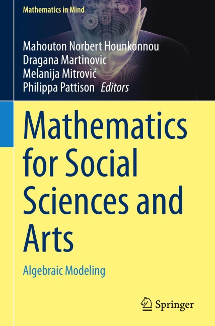 Mathematics for Social Sciences and Arts: Algebraic Modeling