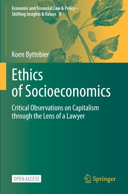 Ethics of Socioeconomics: Critical Observations on Capitalism through the Lens of a Lawyer