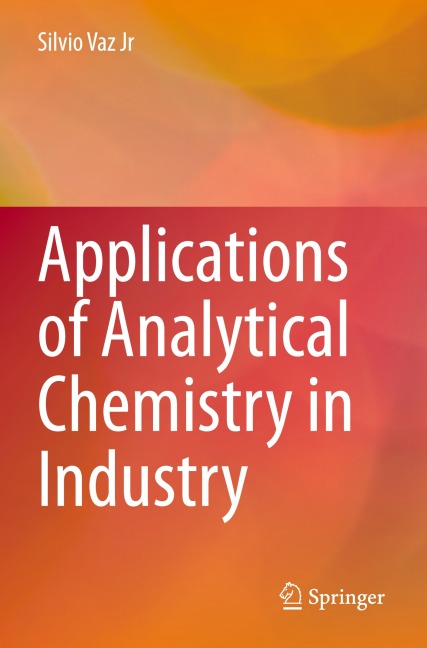 Applications of Analytical Chemistry in Industry